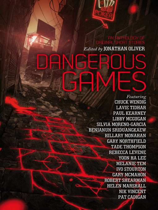 Title details for Dangerous Games by Jonathan Oliver - Available